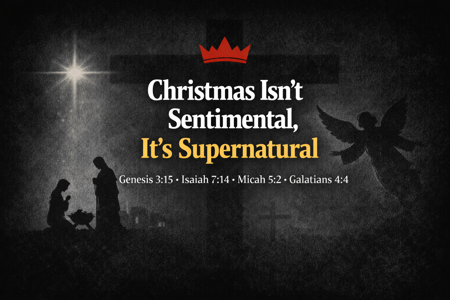 Christmas Isn’t Sentimental, It’s Supernatural